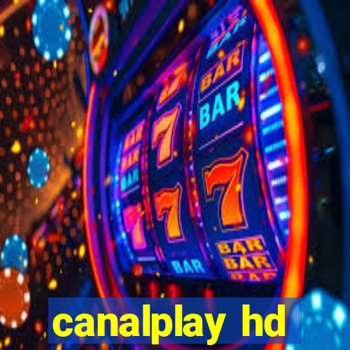 canalplay hd